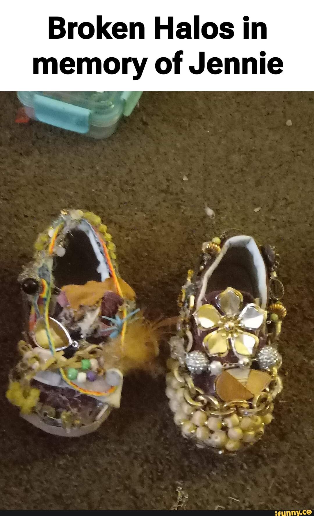 Broken Halos in memory of Jennie