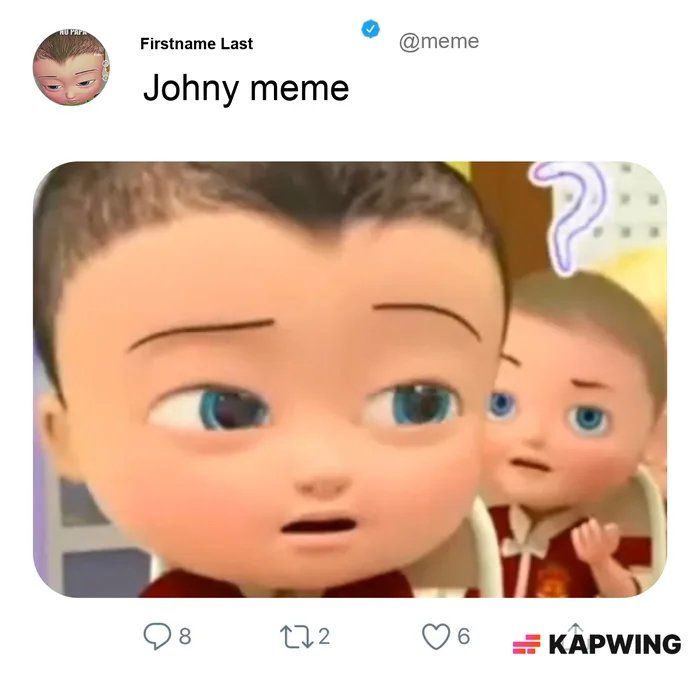 Firstname Last @meme Johny meme