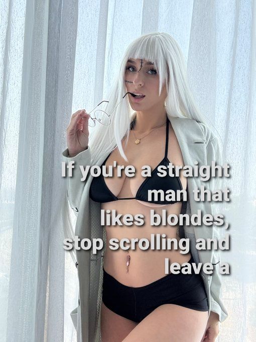 If you're a straight man that likes blondes, stop scrolling and leave a