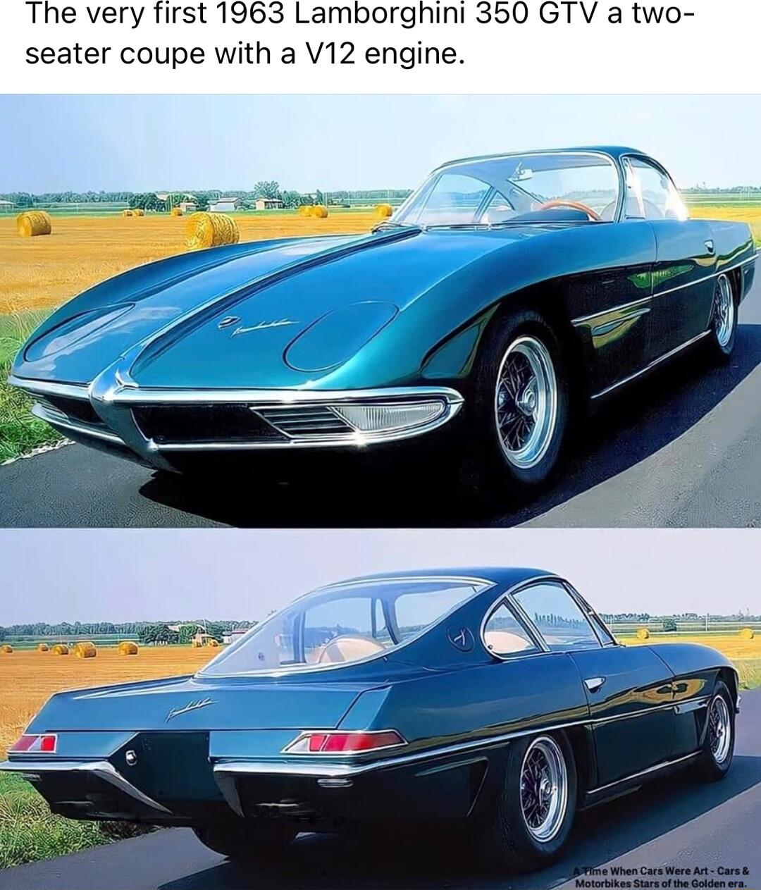 The very first 1963 Lamborghini 350 GTV a two seater coupe with a V12 engine