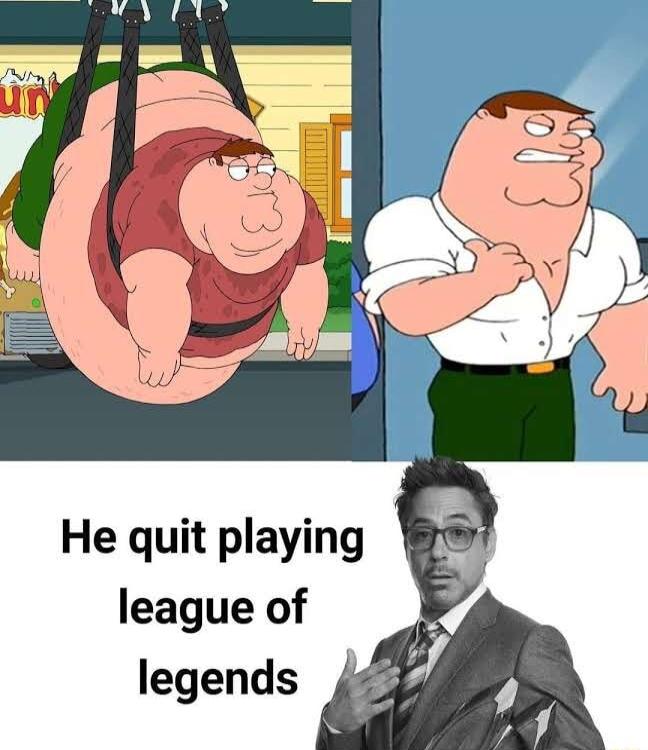 He quit playing league of legends