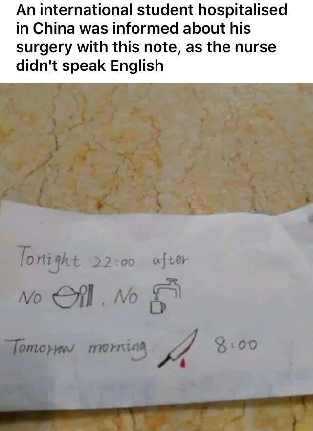 An international student hospitalised in China was informed about his surgery with this note as the nurse didnt speak English