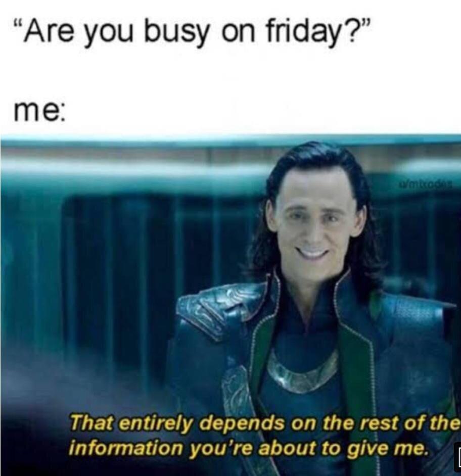 Are you busy on friday