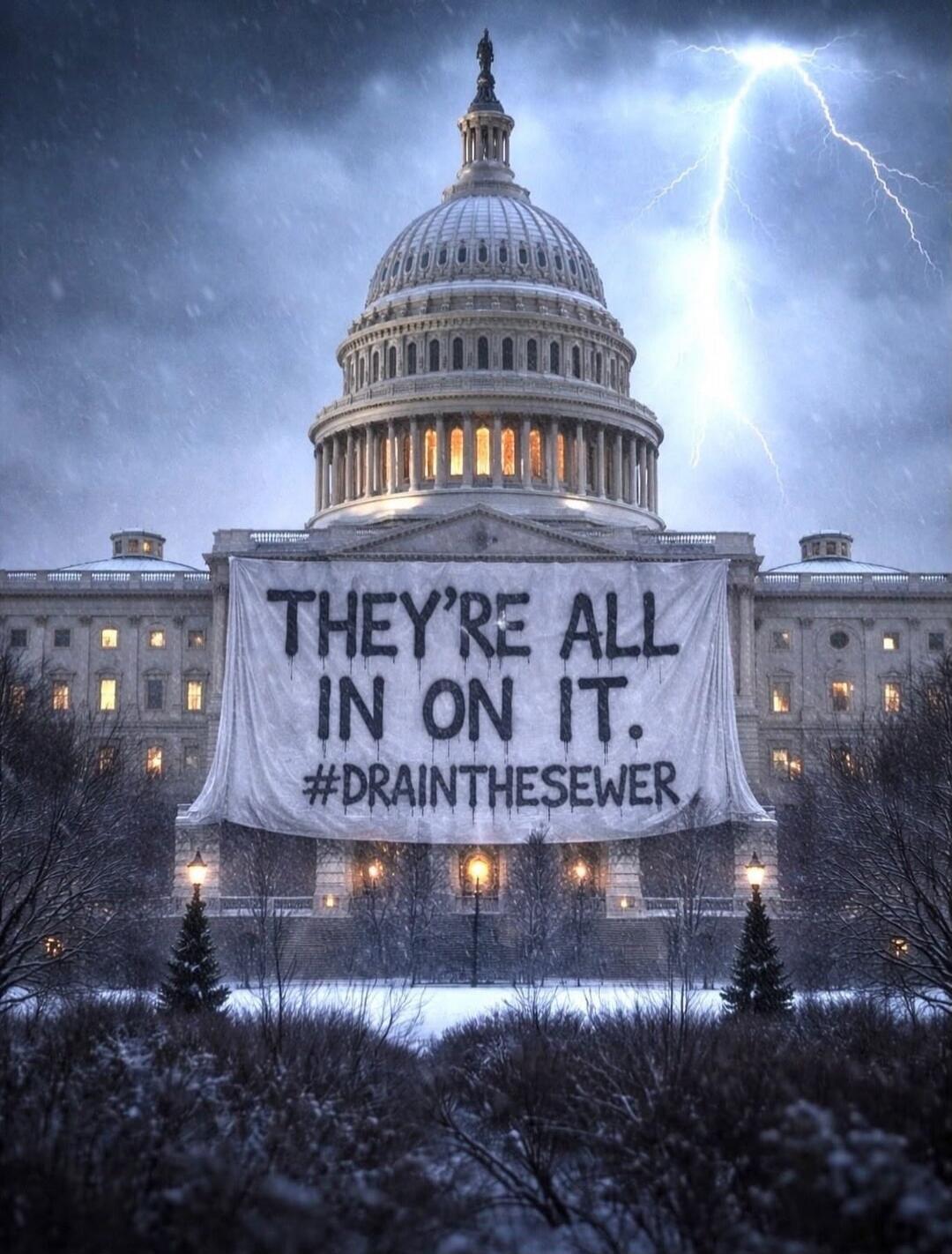 THEY'RE ALL IN ON IT. #DRAINTHE्SEWER