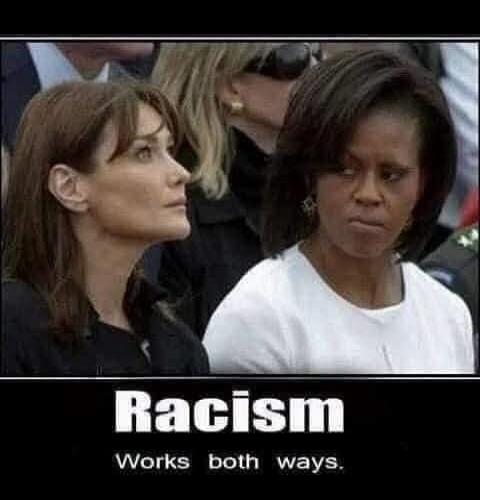 Racism Works both ways.