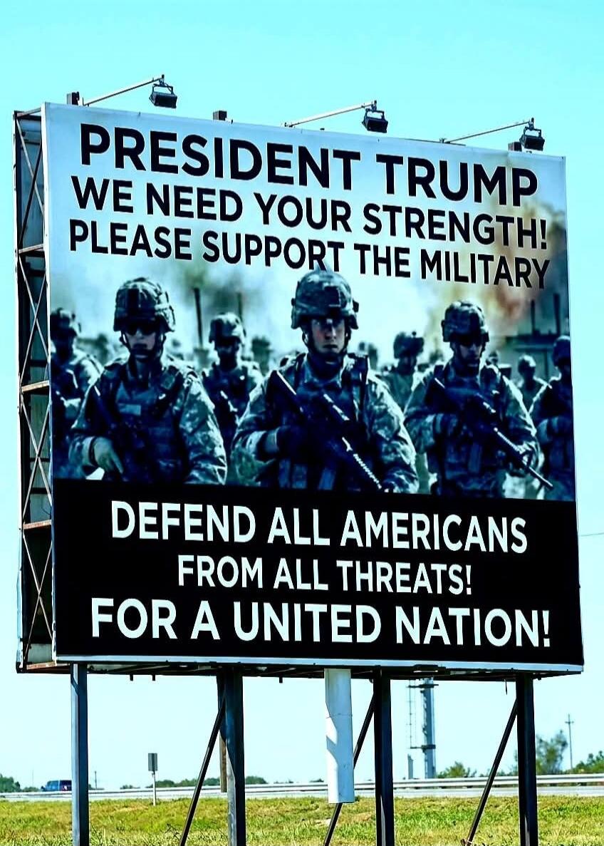 PRESIDENT TRUMP WE NEED YOUR STRENGTH! PLEASE SUPPORT THE MILITARY DEFEND ALL AMERICANS FROM ALL THREATS! FOR A UNITED NATION!