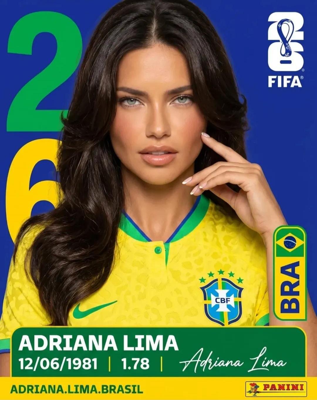 26 FIFA BRA ADRIANA LIMA 12/06/1981 1.78 Adriana Lima CBF PANINI ADRIANA.LIMA.BRASIL