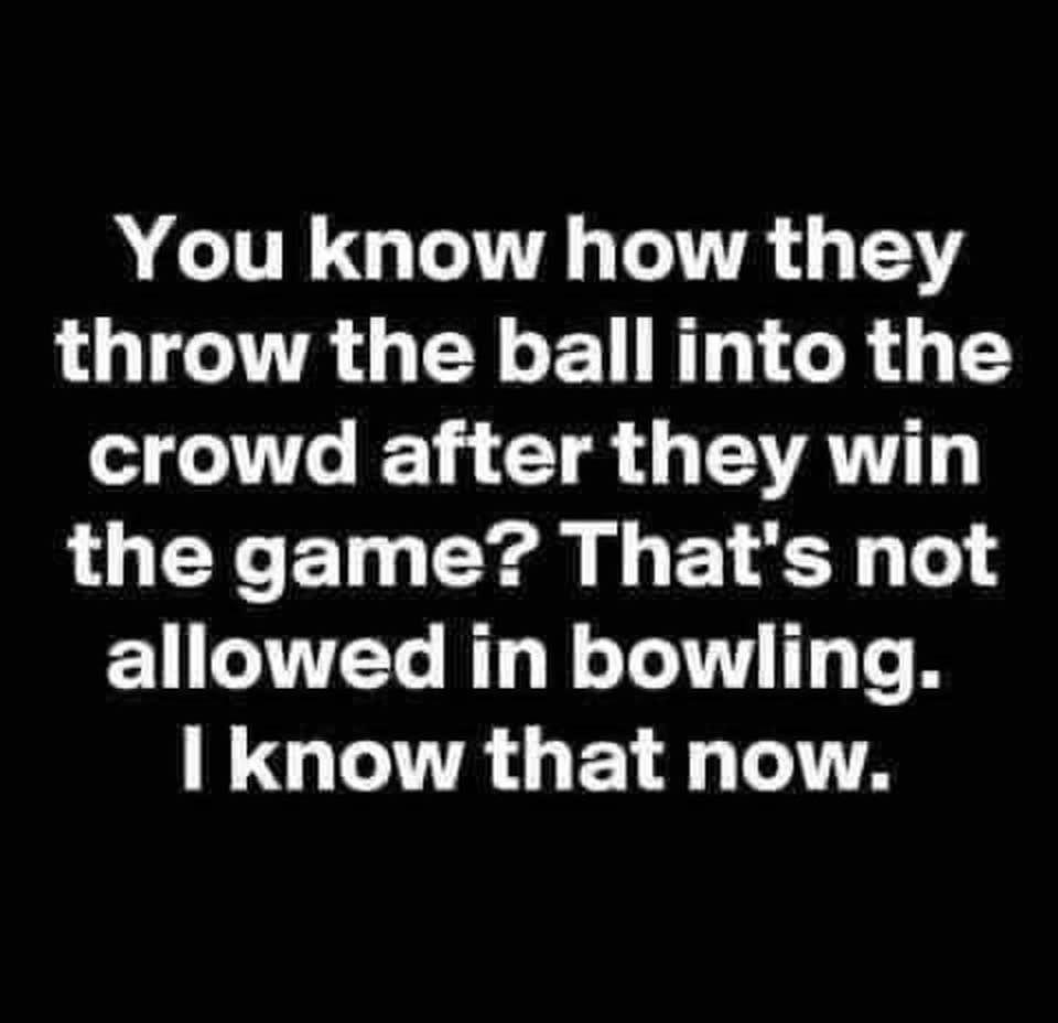 You know how they throw the ball into the crowd after they win the game Thats not CH LT To BT W o Tl TN Ty o B know that now