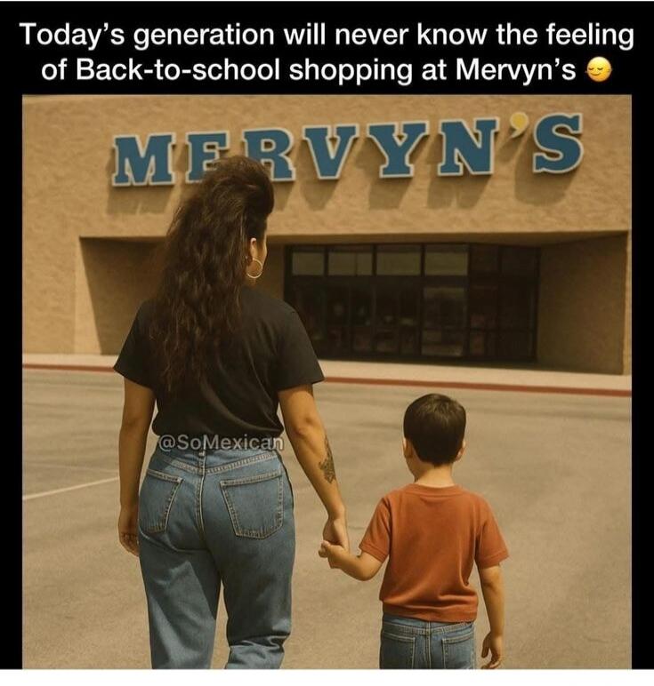 Today's generation will never know the feeling of Back-to-school shopping at Mervyn's 🤔
MERVYN'S