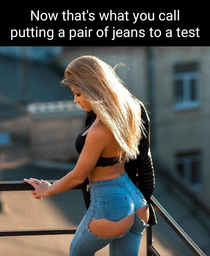 Now thats what you call putting a pair of jeans to a test