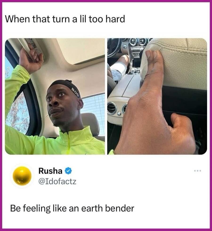 When that turn a lil too hard Rusha @Idofactz Be feeling like an earth bender