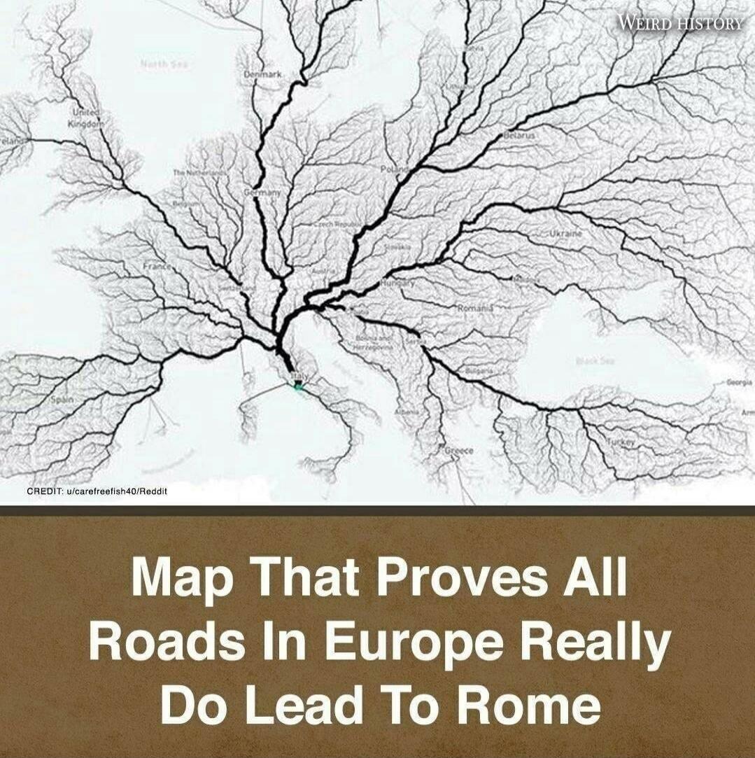 WEIRD HISTORY Map That Proves All Roads In Europe Really Do Lead To Rome CREDIT: u/carefreefish40/Reddit