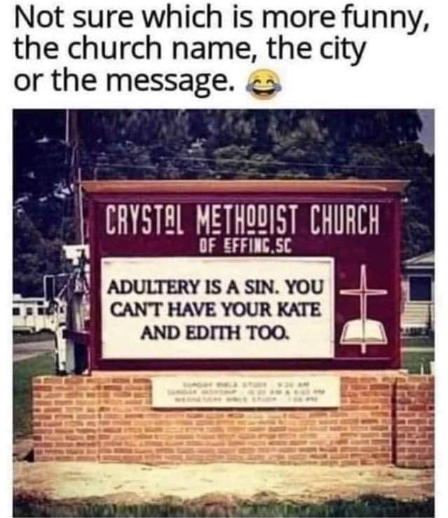 Not sure which is more funny the church name the city or the message EHYSI METHQQIST EHUHEH OF EFFINCSC