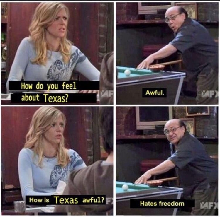 How do you feel about Texas Hates freedom gag