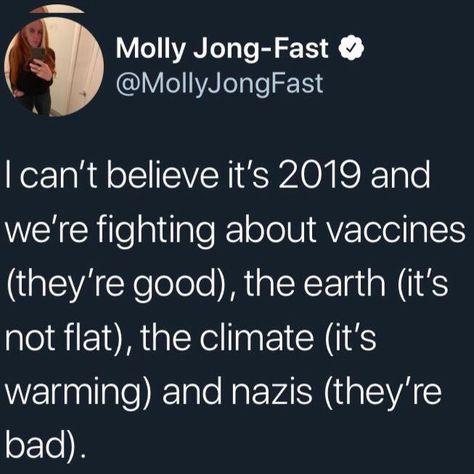 g Molly Jong Fast X MollyJongFast cant believe its 2019 and WEHCKileaitlplo z oTo N AVETolei ot YA e ololeMial X Elaia N 185 peidiERigteYellntE1 R S warming and nazis theyre o e B