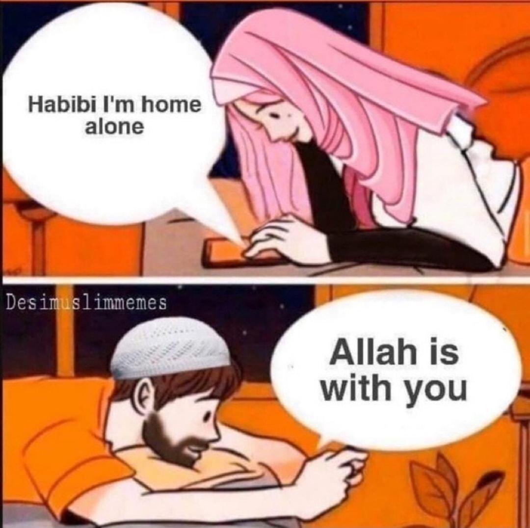 Habibi Im home alone