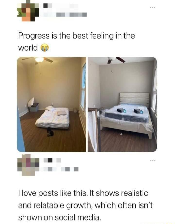 Progress is the best feeling in the world love posts like this It shows realistic and relatable growth which often isnt shown on social media
