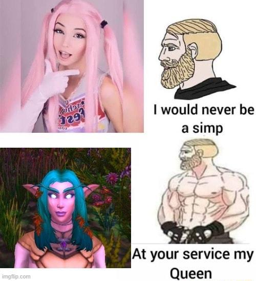 would never be a simp N E At your service my Queen