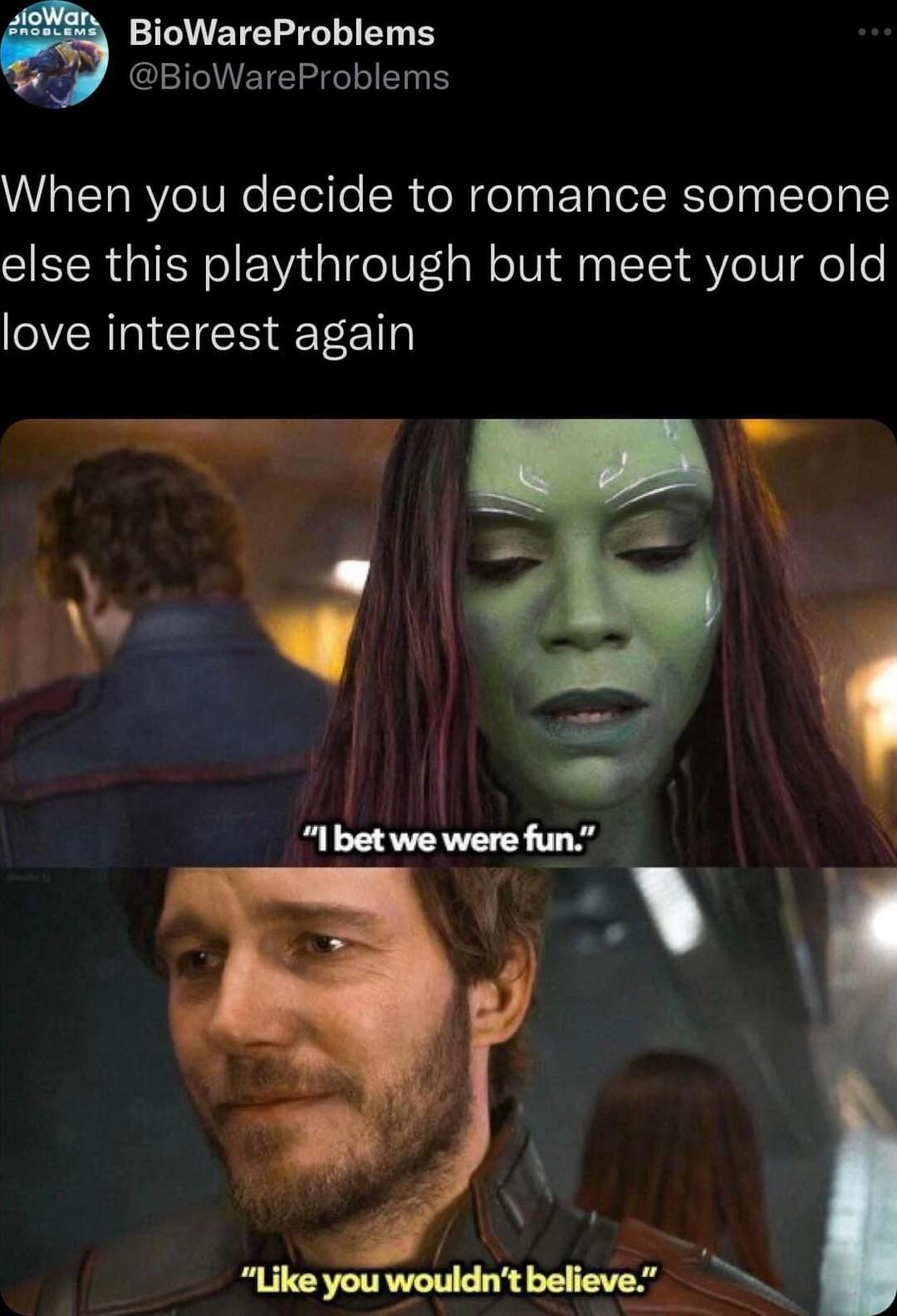 BioWareProblems o AR ETE LI When you decide to romance someone else this playthrough but meet your old love interest again