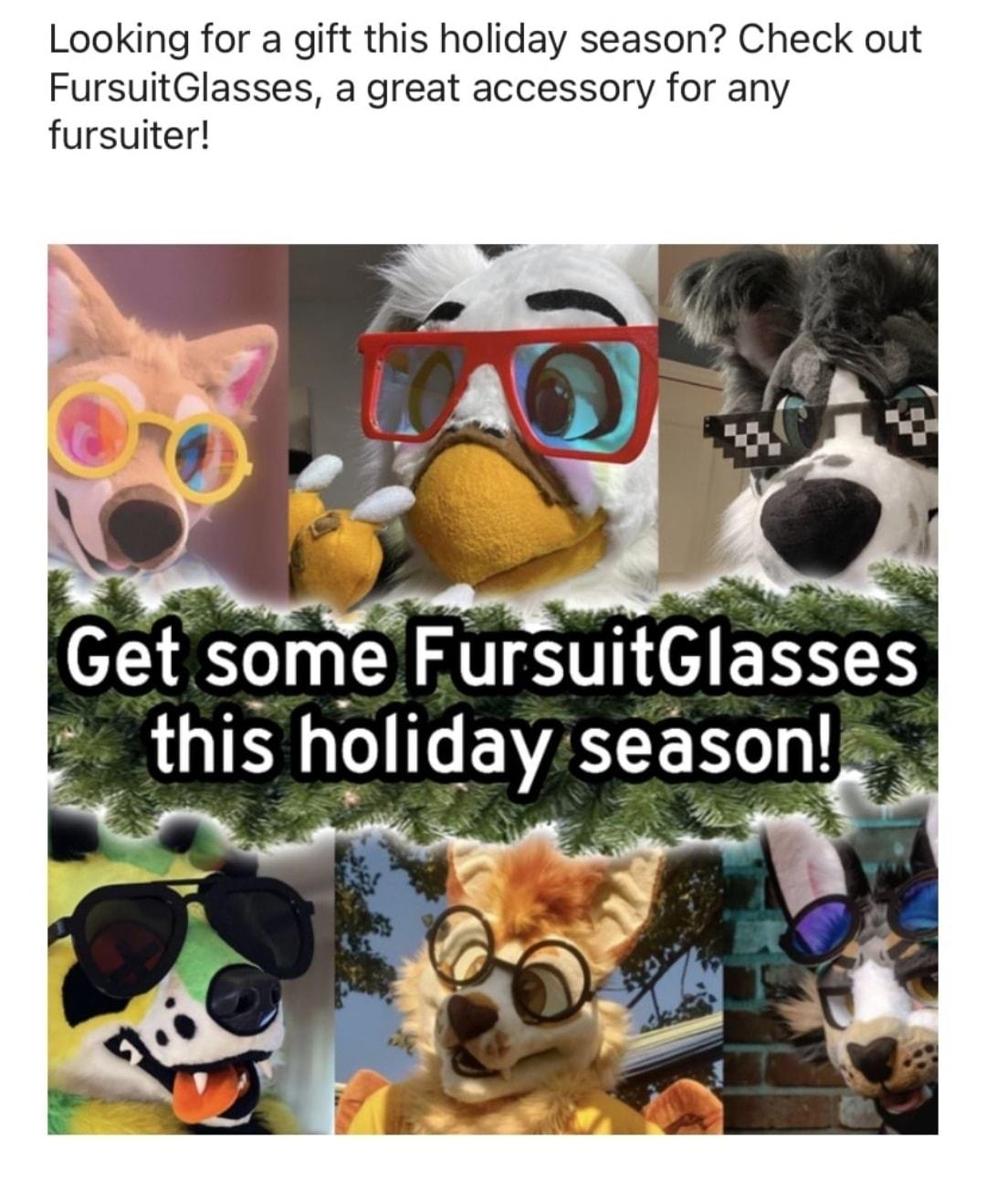 Looking for a gift this holiday season Check out FursuitGlasses a great accessory for any fursuiter B Get some FursuitGlasses this holidayseason