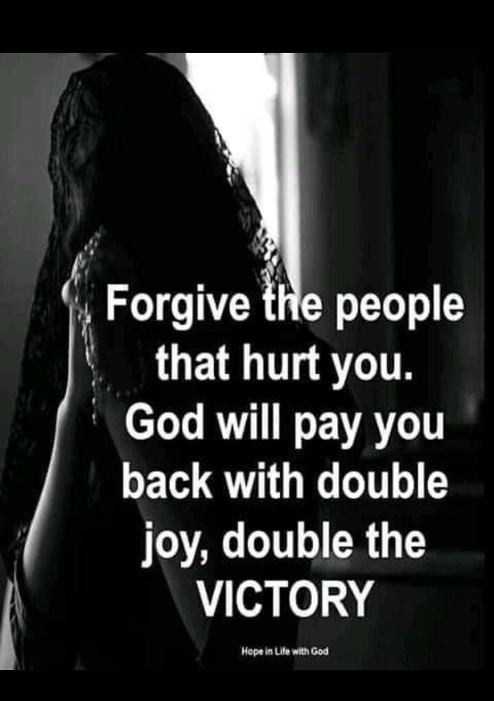 Forgive f people that hurt you God will pay you oFTed QYT e o1V o J eTV101 R iy 4 1044 Hope in Life with God