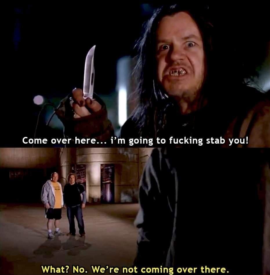 dild Come over im going to fucking stab youl Y What No Were not coming over there