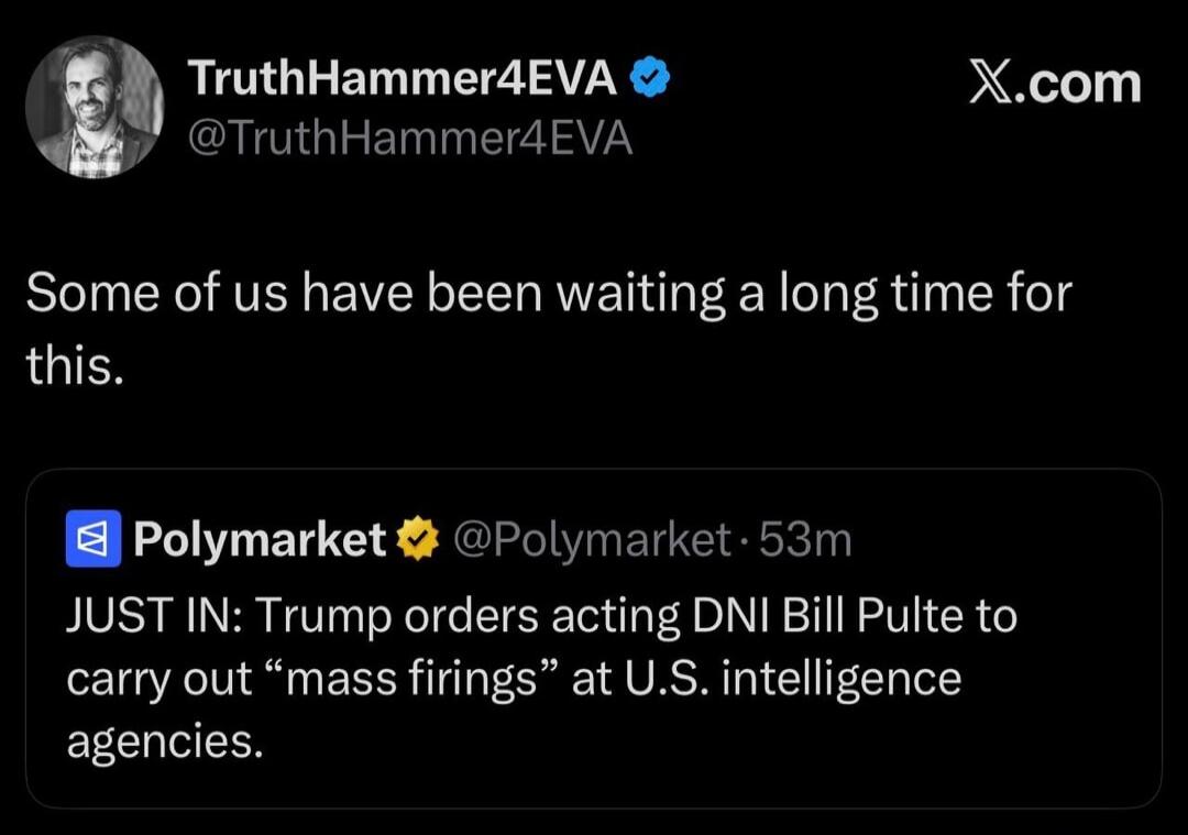 Some of us have been waiting a long time for this. JUST IN: Trump orders acting DNI Bill Pulte to carry out 
