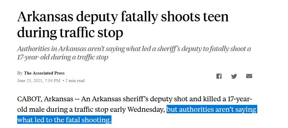 Arkansas deputy fatally shoots teen during traffic stop Authorities in Arkansas arent saying what led a sheriffs deputy to fatally shoot a 17 year old during a traffic stop By The Associated Press June 232021 704 PM 2 min read 0 v CABOT Arkansas An Arkansas sheriffs deputy shot and killed a 17year old male during a traffic stop early Wednesday