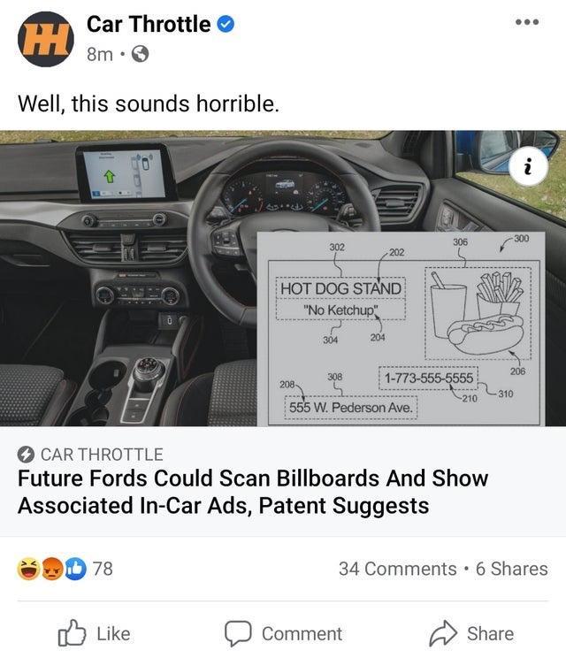 Car Throttle L Well this sounds horrible CAR THROTTLE Future Fords Could Scan Billboards And Show Associated In Car Ads Patent Suggests sD 78 34 Comments 6 Shares Like Comment d Share