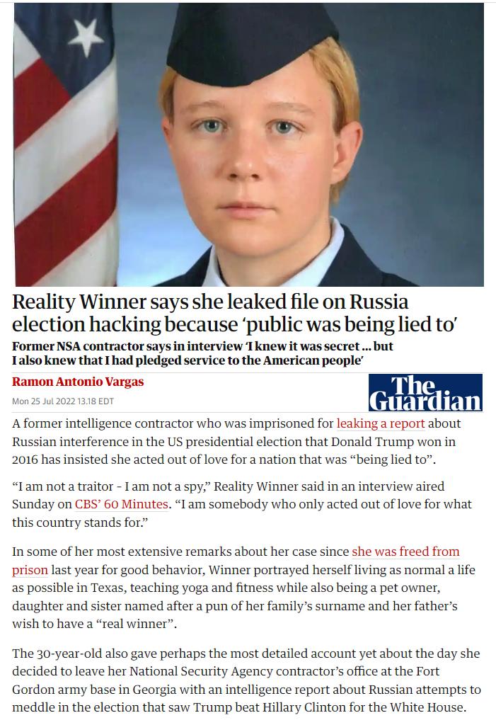y Reality Winner says she leaked file on Russia election hacking because public was being lied to Former NSA contractor says ininterview Tknew it was secret but Talsoknew that I had pledged service to the American people Ramon Antonio Vargas dian Aformer inteligence contractorwho ws imprisoned for esking a eport about Russian interference in the US presidential election that Donald Trump won in 20