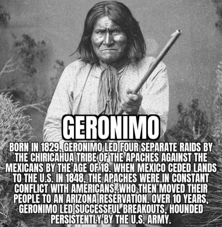 GERONIMO BORN IN 1829, GERONIMO LED FOUR SEPARATE RAIDS BY THE CHIRICAHUA TRIBE OF THE APACHES AGAINST THE MEXICANS BY THE AGE OF 18. WHEN MEXICO CEDED LANDS TO THE U.S. IN 1848, THE APACHES WERE IN CONSTANT CONFLICT WITH AMERICANS, WHO THEN MOVED THEIR PEOPLE TO AN ARIZONA RESERVATION. OVER 10 YEARS, GERONIMO LED SUCCESSFUL BREAKOUTS, HOUNDED PERS