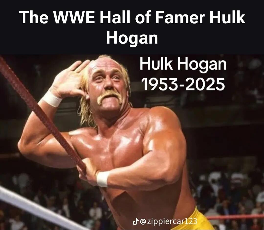 The WWE Hall of Famer Hulk Hogan Hulk Hogan 1953-2025