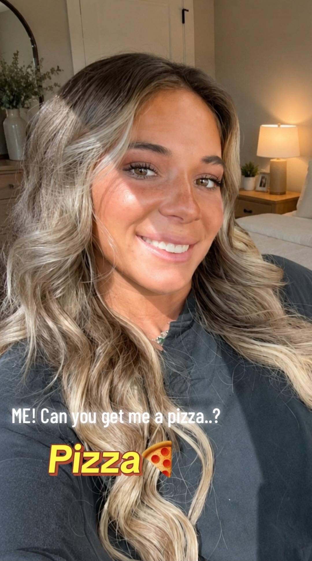 ME! Can you get me a pizza..? Pizza 🍕