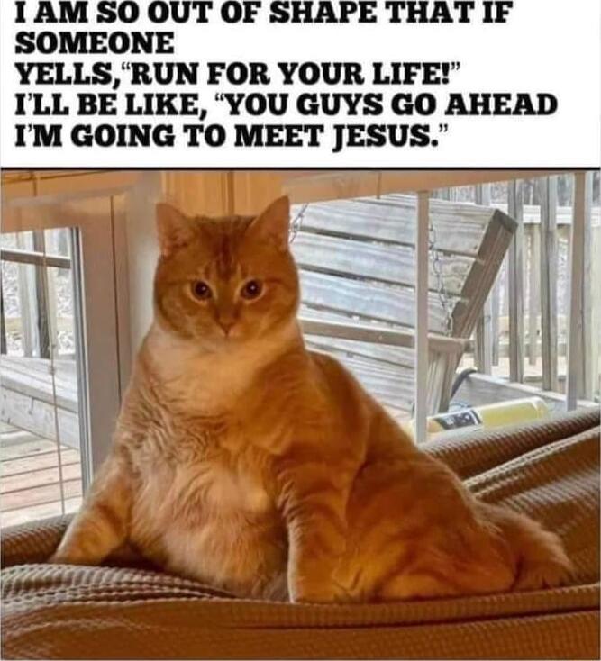 ILL BE LIKE YOU GUYS GO AHEAD IM GOING TO MEET JESUS