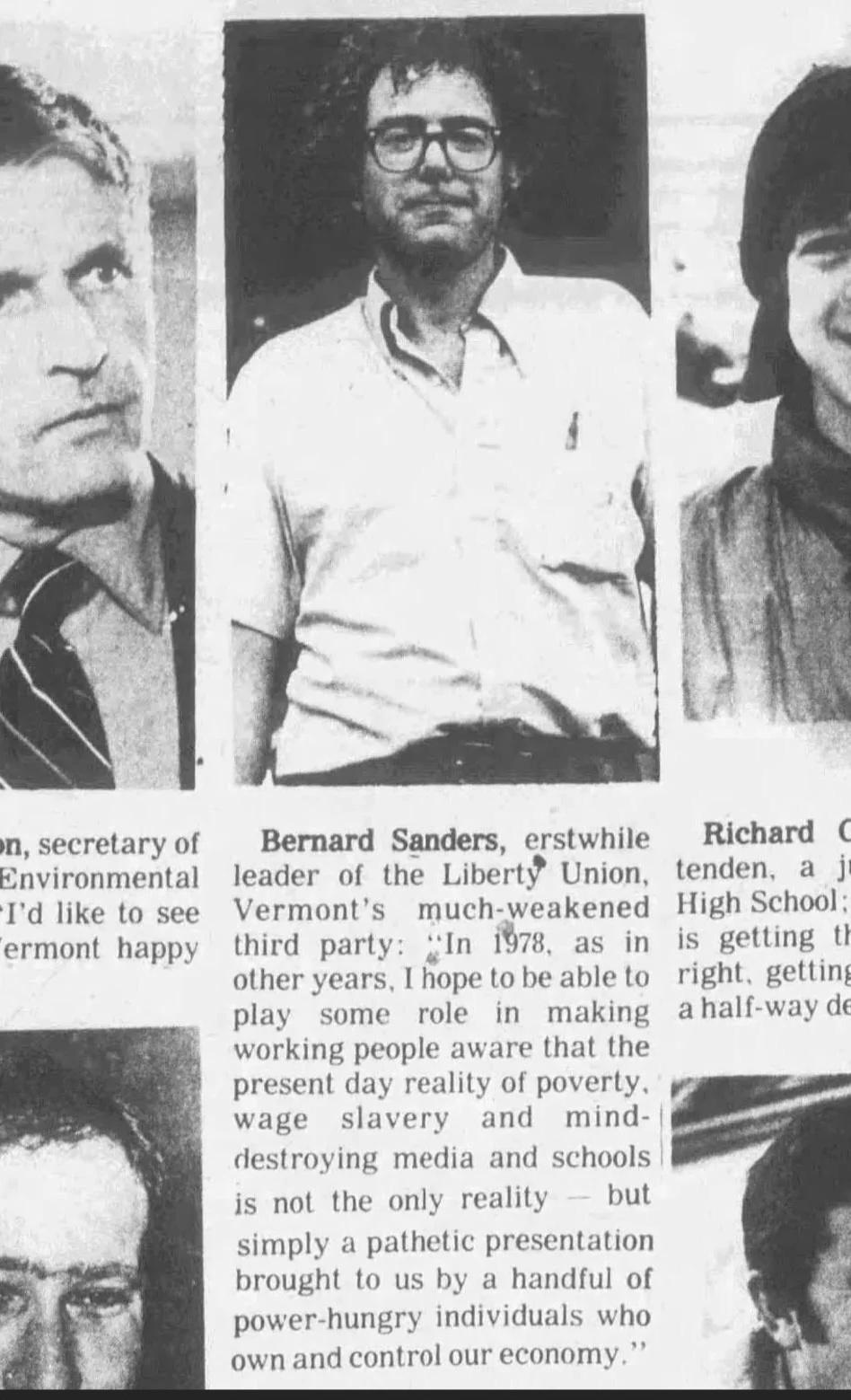 n secretary of Environmental Id like to see ermont happy Bernard Sanders erstwhile Richard leader of the Liberty Union tenden a j Vermonts much weakened High School third party In 978 as in is getting Ul other years 1 hope to be able to right getting play some role in making ahalf way de working people aware that the present day reality of poverty yg wage slavery and mind destroying media and scho