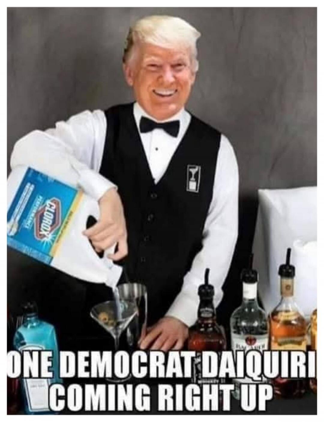 ONE DEMOCRAT DAIQUIRI COMING RIGHT UP, CLOROX