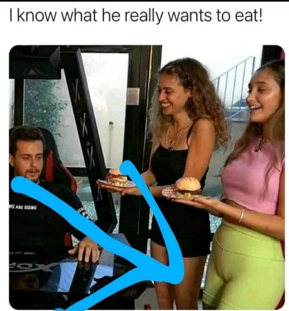 I know what he really wants to eat! WE ARE GOING