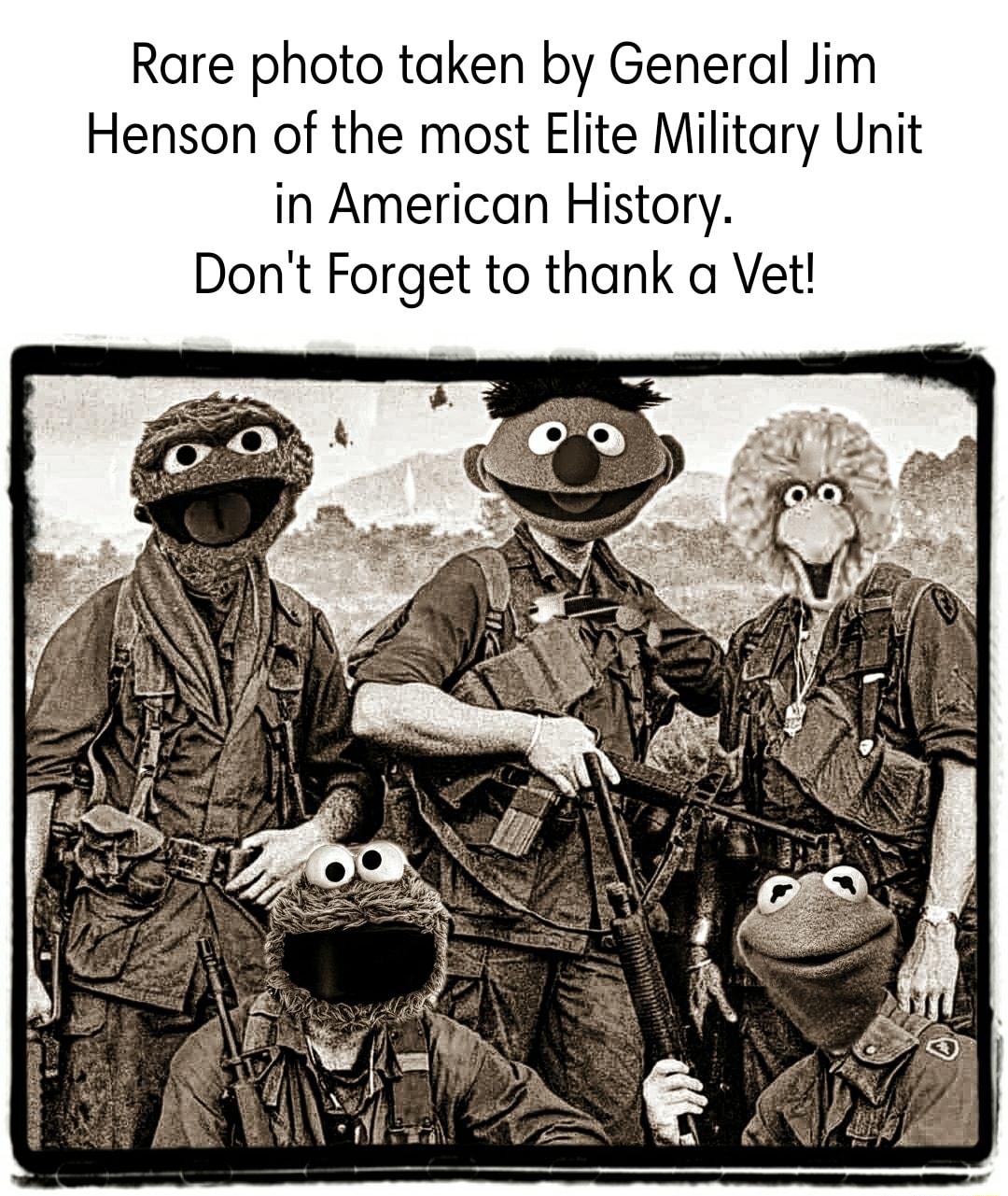 Rare photo taken by General Jim Henson of the most Elite Military Unit in American History Dont Forget to thank a Vet