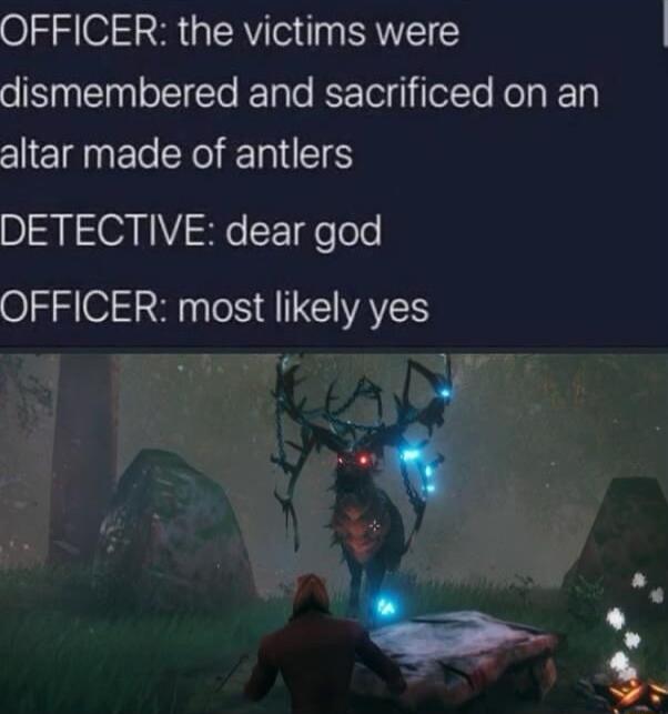 OFFICER the victims were dismembered and sacrificed on an cllETaNEl LY EETEIS DETECTIVE dear god OFFICER most likely yes