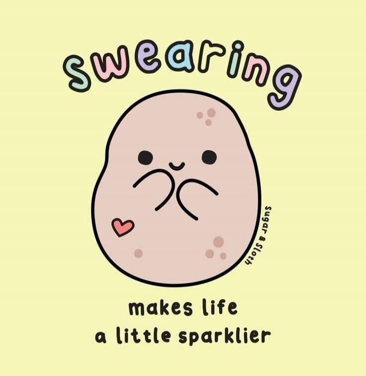 swearing makes life a little sparkler