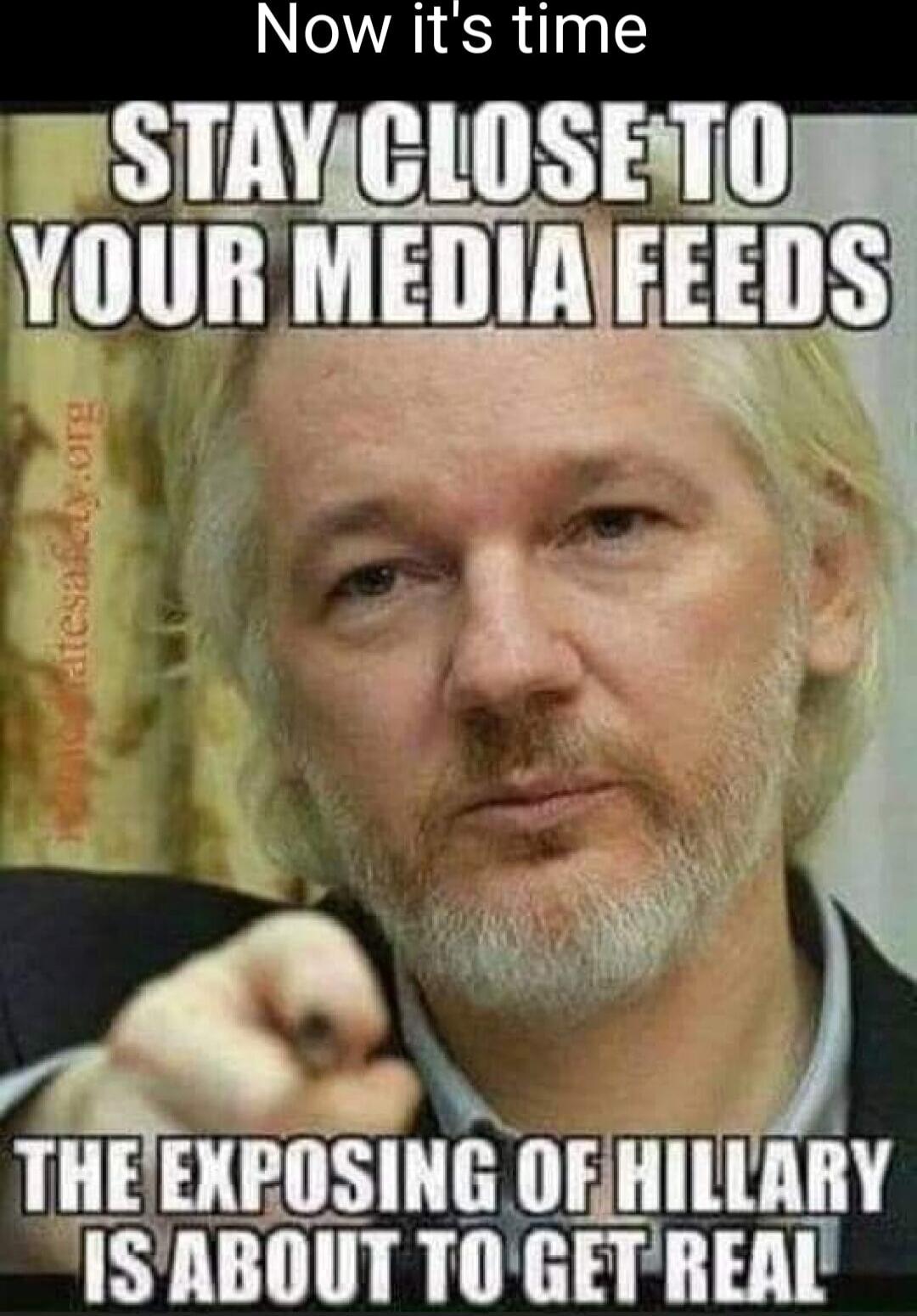 Now it's time STAY CLOSE TO YOUR MEDIA FEEDS THE EXPOSING OF HILLARY IS ABOUT TO GET REAL