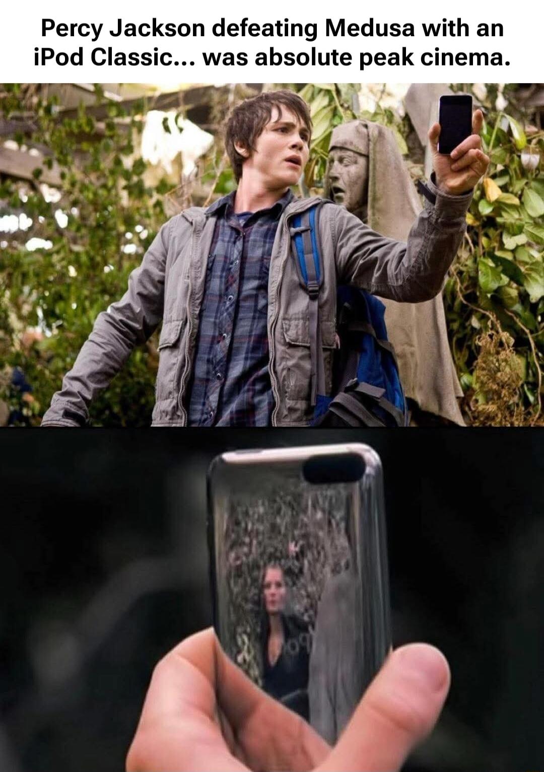 Percy Jackson defeating Medusa with an iPod Classic... was absolute peak cinema.