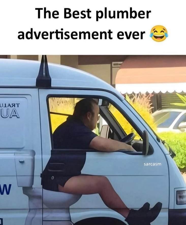 The Best plumber advertisement ever 😂 sarcasm
