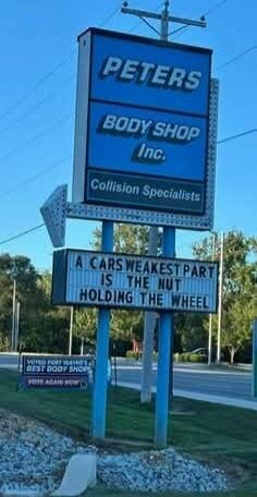 PETERS BODY SHOP Inc. Collision Specialists. A CAR'S WEAKEST PART IS THE NUT HOLDING THE WHEEL. VOTED FORT WAYNE'S BEST BODY SHOP. VOTE AGAIN NOW!