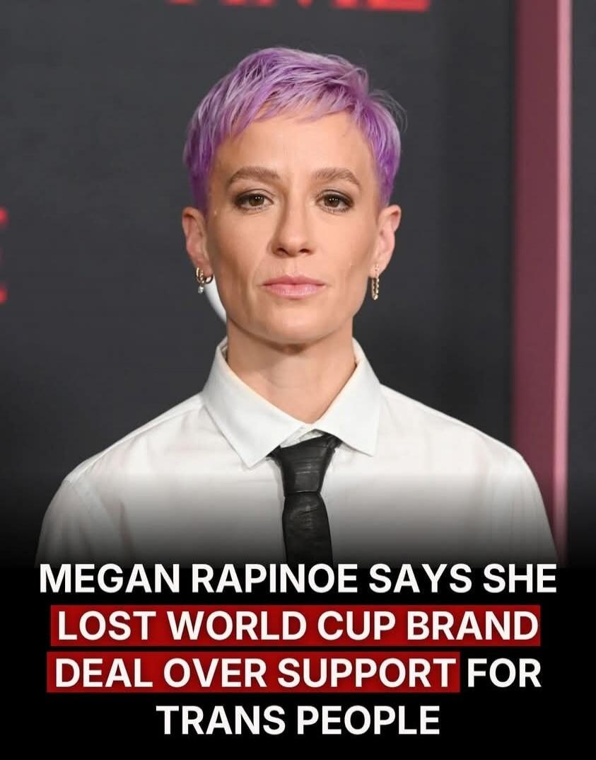 Megan Rapinoe says she lost World Cup brand deal over support for trans people.