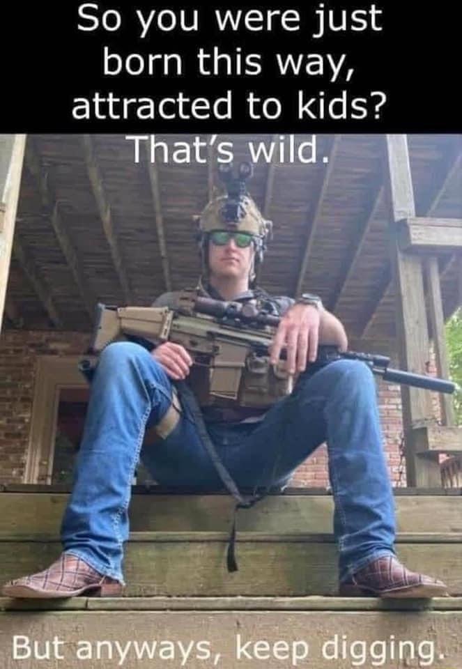 So you were just born this way attracted to kids