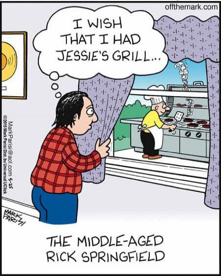 I WISH THAT I HAD JESSIE'S GRILL... THE MIDDLE-AGED RICK SPRINGFIELD