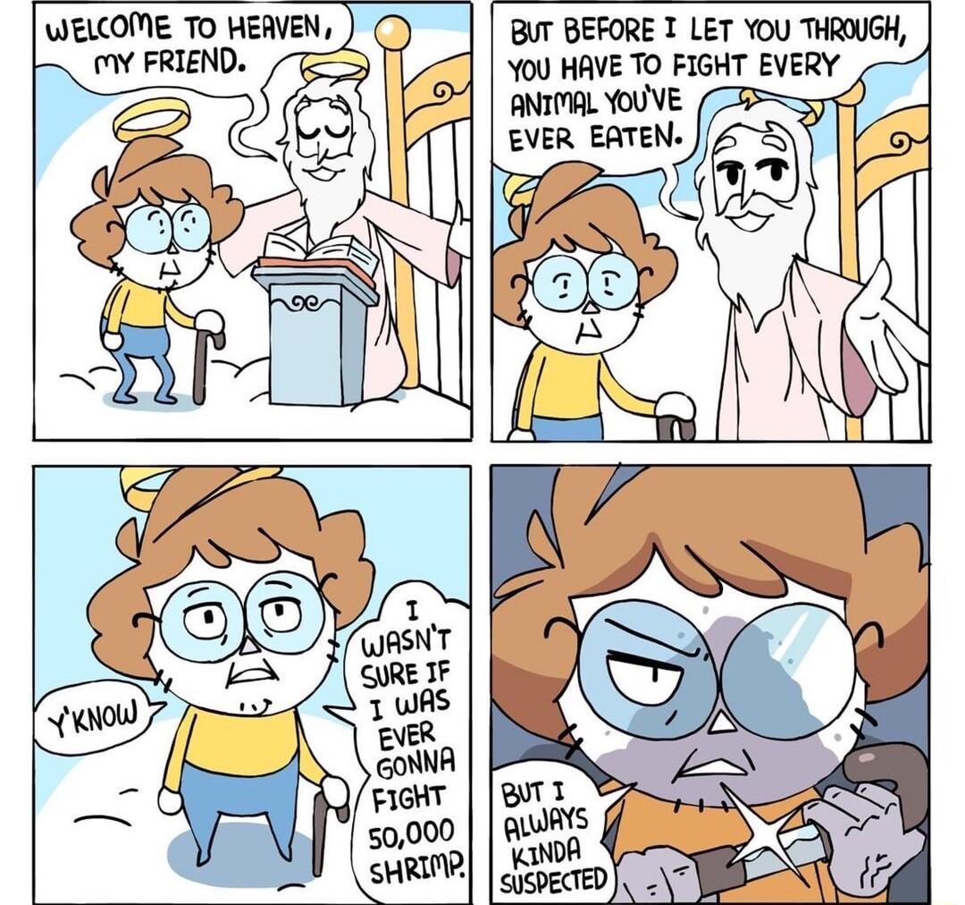 WELOME TO HEAVEN BUT BEFORE T LET YOU THRWGH