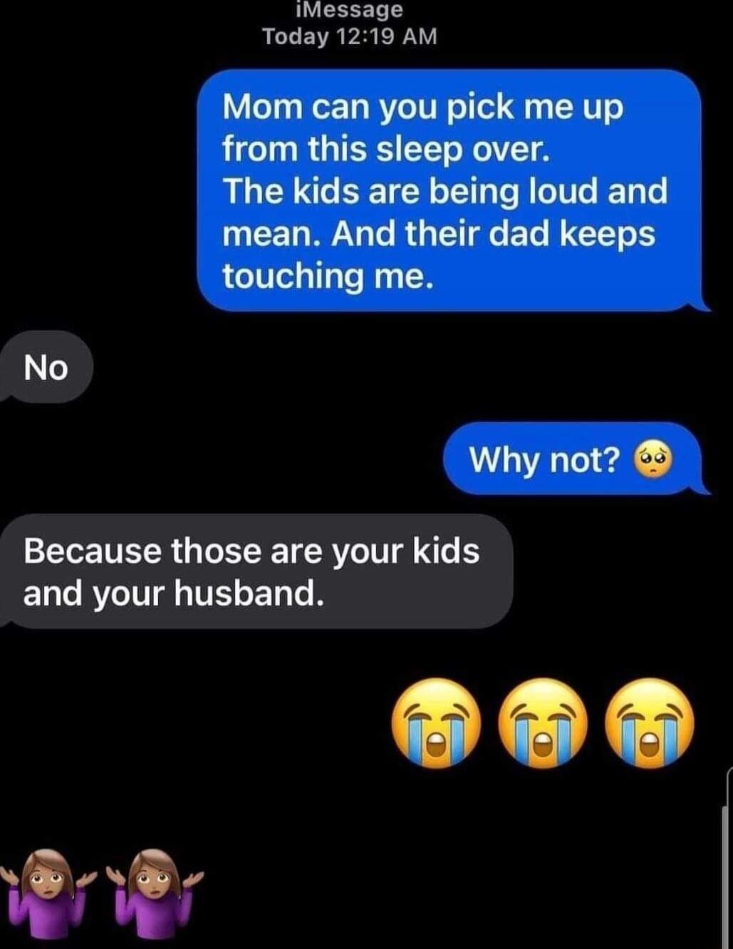 Message Today 1219 AM No Because those are your kids ENTRITL TELET T Wl