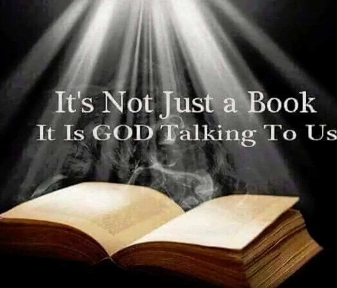 It's Not Just a Book It Is GOD Talking To Us